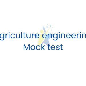 Agriculture engineering mock test