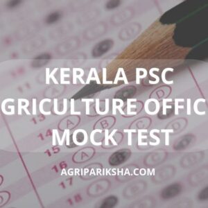 Kerala psc agriculture officer coaching mock test