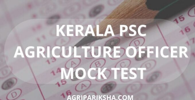 Kerala psc agriculture officer coaching mock test