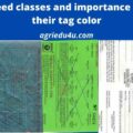 various seed classes and importance of tag color
